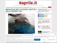  MERAVIGLIE DELLA NATURA: GROTTA A MALE (ASSERGI, AQ) |