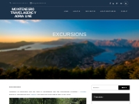 EXCURSIONS - Montenegro Travel Agency Adria Line