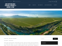 WINE ROUTE - Montenegro Travel Agency Adria Line