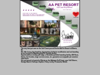  AA Pet Resort and Kennel: dog boarding, dog training, cat boarding, A