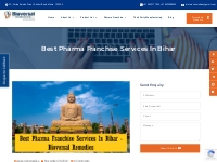 Best Pharma Franchise Services In Bihar | Bioversal Remedies - INDIA #