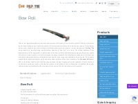 Bow Roll Manufacturer | Banana Roller Supplier and Exporter