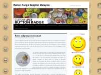 Button Badge Supplier Malaysia | Button badge manufacturer!