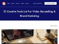 21 Creative Tools List for Video Storytelling   Brand Marketing