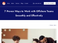 7 Proven Ways to Work with Offshore Teams Smoothly and Effectively