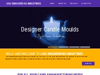 Candle Mould & Candle Making Machines - Jogi Engineering Industries