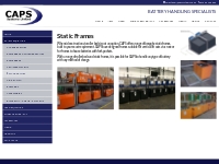 Static Frames - CAPS Systems Ltd