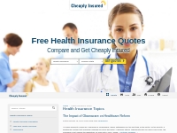 Free Health Insurance Quotes and Information - Cheaply Insured