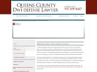 New York DWI Defense Lawyer - DUI Attorney in Queens  - Call 917-519-8