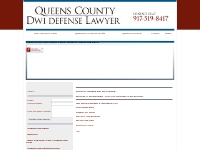 Queens DUI DWI Lawyer - DUI Attorney in Queens  - Call 917-519-8417