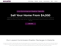 Oakville Real Estate Agents | Low Commission From $4,950