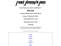 Fast Jimmy's Jam Home Page