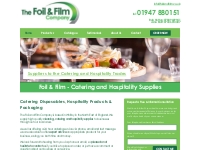 Foil and Film - Commerical Catering, Hospitality Supplies & Packaging 