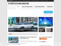 FUTRTech Magazine   Future Tech. Today. Emerging Technologies and Futu