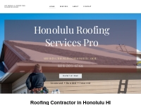 HONOLULU ROOFING SERVICES PRO - Expert Roof Replacement or Repairs in 