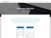 Progressive Web Apps   Ideafarm