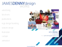 James Denny Design | Advertising o Graphic Design o Website Design o I