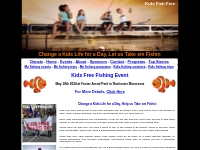 Kids Free Fishing Events, Trips, Programs