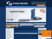 Kobesh machine : Manufacturing of mine and construction machinery, mob