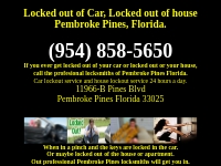 Locked out of car or house Pembroke Pines (954) 858-5650 Chuck The Loc