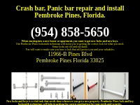 Crashbar, Panic bar repair Pembroke Pines (954) 858-5650 Chuck The Loc