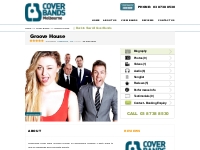Groove House - Melbourne Cover Bands - Hire Melbourne Cover Bands Musi