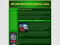 NFLWeeklySchedules.com - Weekly Schedules For NFL Games
