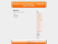 Orange County Appraiser   California   BEST RATES!     Appraisal forms