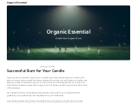 Successful Burn for Your Candle - Organic Essential