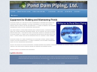 Pond Dam Piping, Ltd. - Complete Pond Systems