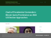 Clash of Presidential Contenders: Bitcoin Gains Prominence as 2024 US 