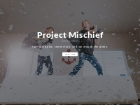 Project Mischief