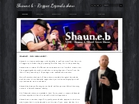 Shaun.e.b - Reggae Legends show - Welcome