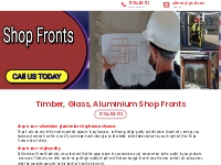 Shop Fronts - Timber, Glass, Aluminium