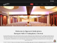 Banquet Halls in Vadapalani, Chennai - Sigaram Celebrations
