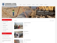 Threeway Steel-Seamless Steel Pipe, ERW Steel Pipe, LSAW Steel Pipe, S