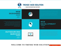 Trendz Web Solution: Web design and development, outsourcing company