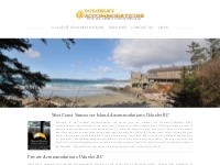 Ucluelet Accommodations - Accomodations Ucluelet on Vancouver Island B