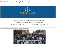 Memphis BLM Riot & Protest Lawyer + George Floyd Memphis Protesting Ar