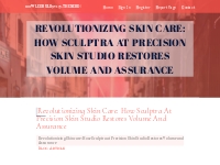 Revolutionizing Skin care: How Sculptra at Precision Skin Studio Resto