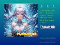 THAIWIN88: Situs Server Thailand Terbaru Dengan RTP Terakurat Serta Te