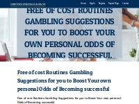 Free of cost Routines Gambling Suggestions for you to Boost Your own p