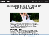 Significance of Stocking from Manchester Clothing Wholesalers - Arabel