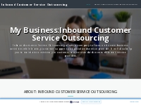 Inbound Customer Service Outsourcing - My Business:Inbound Customer Se