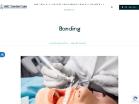 Bonding - ABC Dental Care