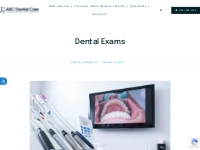 Dental Exams - ABC Dental Care