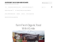 Farm Fresh Organic Food With A Smile - A DIFFERENT CHICK FARM AND ORCH