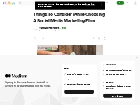 Things To Consider While Choosing A Social Media Marketing Firm | by A