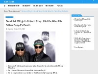 Dominick Wright s Untold Story: His Life After His Father Eazy-E s Dea