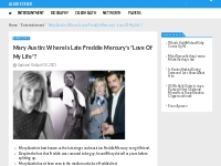 Mary Austin: Where Is Late Freddie Mercury’s “Love Of My Life”?